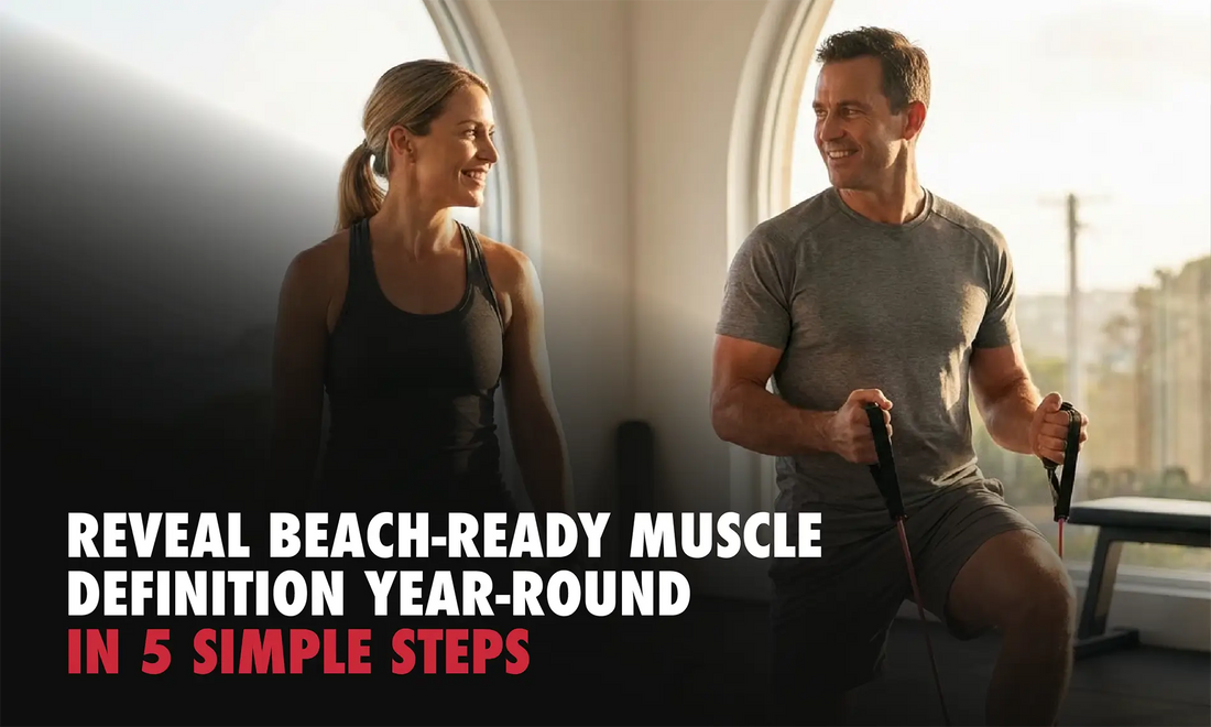 Reveal Beach-Ready Muscle Definition Year-Round in 5 Simple Steps