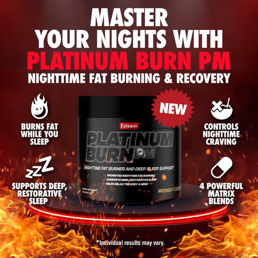 Platinum Burn PM - Esteem Strong